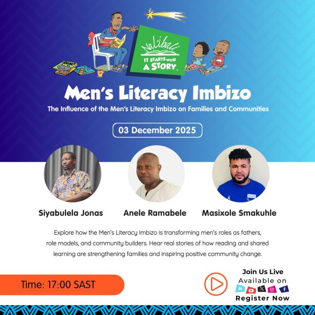 Join our Men’s Literacy Imbizo Webinar!

Discover how fathers, mentors & male caregivers are using reading to strengthen families and uplift communities.

Theme: Men’s Literacy Imbizo – Its Influence on Families and Communities. Be part of the conversation on fatherhood, literacy & positive role modelling.

Register here: https://streamyard.com/watch/mFws7wnbmkFw