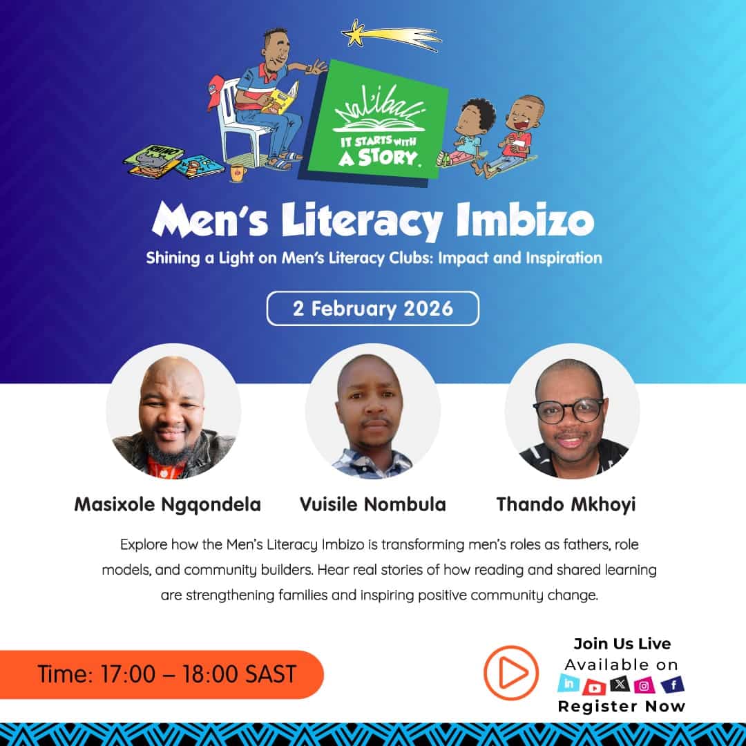 Fathers. Uncles. Grandfathers. Brothers. Community champions.

Your voice matters in children’s reading journeys. 

Join the Men’s Literacy Imbizo Webinar and discover how men’s literacy clubs are changing lives through reading for enjoyment.

Register and join the conversation here: https://lnkd.in/dWgcf5fT

Be inspired. Get involved. Lead by example.

#MensLiteracyImbizo #MensLiteracy #ReadingRoleModels #ReadingForEnjoyment #LiteracyChampions #Nalibali