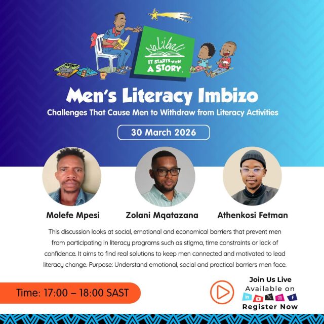 Men, Stories & Real Conversations! 

What makes men step away from literacy spaces? Is it time, confidence, stigma… or something deeper?

Join the conversation at the Men’s Literacy Imbizo Webinar as Molefe Mpesi, Zolani Mqatazana, and Athenkosi Fetman unpack the real challenges men face and share ideas on how we can keep men inspired, involved and leading literacy change in their communities.

Expect honest insights, powerful stories and practical solutions.

🗓 30 March 2026
⏰ 17:00 – 18:00 (SAST)

Bring your voice, your thoughts and your passion for literacy. Because when men read, tell stories and support learning, communities grow stronger. 

Register and join us live on our social media platforms: 
https://streamyard.com/watch/EkmzKMKXQ38t

#MensLiteracyImbizo #Nalibali #ItStartsWithAStory #LiteracyChampions #ReadingForChange