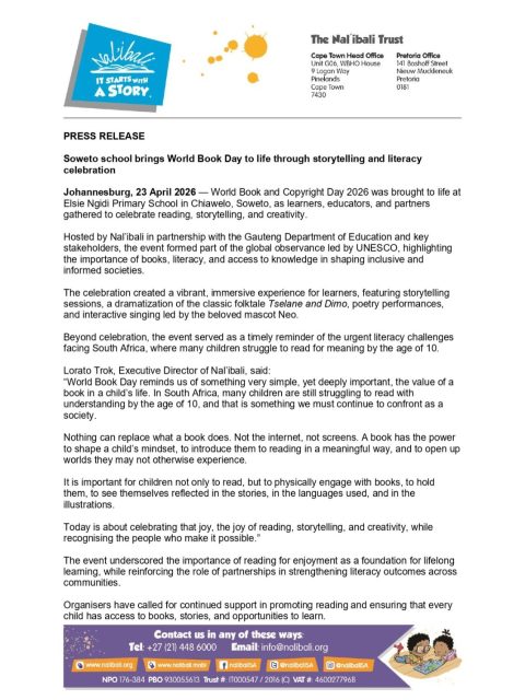 Media Notice: World Book and Copyright Day (23 April 2026)

We marked World Book and Copyright Day on 23 April 2026 with storytelling sessions, drama, poetry, spelling bee, and reading activities held at schools across South Africa, including Soweto, Sasolburg, and Qonce.

The activities celebrated the power of stories to inspire reading and connect communities.

Please find the press release attached for more details.

For interviews, coverage, or media enquiries, please contact:
Thato Mahlangu
Thato.m@nalibali.org
+27 63 691 9688

#WorldBookDay #Nalibali #LiteracyForAll #ReadingMatters #Storytelling
