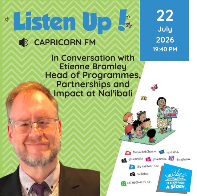📻 Tune in today!

Our Head of Programmes, Partnerships and Impact,  Etienne Bramley, will be joining 
@capricornfm’s Capricorn Talk to discuss the launch of our 2025 Annual Report and why investing in children’s literacy is one of the most powerful investments we can make in South Africa’s future.

Join the conversation and discover how communities, families and partners are helping to inspire a lifelong love of reading.

Listen live:
📍96.0 Polokwane & Mokopane
📍105.4 Louis Trichardt, Musina & Elim
📍100.9 Lephalale
📍89.9 Thohoyandou & Malamulele
📍97.6 Tzaneen & Giyani
📍98.0 Hoedspruit & Phalaborwa
📍91.7 Pretoria & Hammanskraal

#Nalibali #AnnualReport2025 #ReadingForEnjoyment #Literacy #ItStartsWithAStory