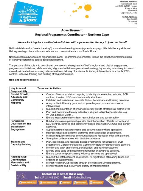 🚨 WE’RE HIRING!

Are you passionate about literacy, community development and making a difference in children’s lives?

We’re looking for a Regional Programmes Coordinator – Northern Cape to help lead literacy programmes, build strong community partnerships, support reading clubs and coordinate training across designated districts.

If you have 2–3 years’ experience in education, literacy or community development and the right qualifications, we’d love to hear from you.

📩 Send your CV and motivational letter to work@nalibali.org

Subject: Regional Programme Coordinator – Northern Cape

🗓️ Closing date: 31 August 2026

#Nalibali #ItStartsWithAStory #WeAreHiring #Literacy #Jobs