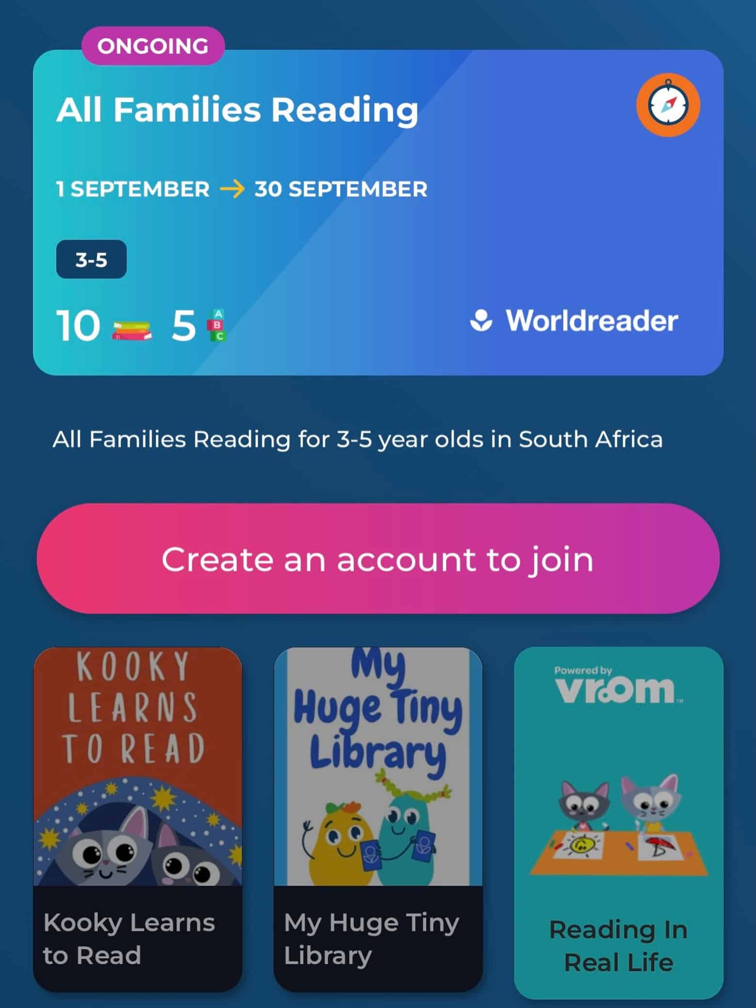 Families, it’s time to make reading part of every day!

This September, join the All Families Reading Challenge with Nal’ibali and Worldreader.

From 1–30 September, families can discover stories, get practical reading tips and find fun ways to read together.

Have children aged 3–5 or 6–8? Join the challenge today.

Go to BookSmart, choose your child’s age group and start reading together:
https://booksmart.worldreader.org/home